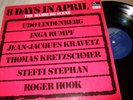 LINDENBERG/RUMPF/KRAVETZ : 8 DAYS IN APRIL THE HAMBURG SCENE LP 1974 FONTANA