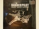 Banner Pilot – Heart Beats Pacific, Vinyl LP SEALED  Punk