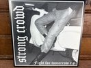 Strong Crowd We Got Power Japan Oi iSD 7” Vinyl Bull The Buffalo  Sledgehammer