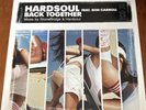 Hardsoul Ft Ron Carroll Back Together Mixes by Stonebridge & Hardsoul 12 Inch LP