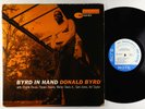 Donald Byrd - Byrd In Hand LP - Blue Note - BLP 4019 Mono DG RVG Ear 47 W 63rd