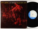 Lee Morgan - City Lights LP - Blue Note - BLP 1575 Mono DG RVG Ear 47 W 63rd