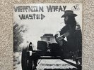 Vernon Wray Wasted Vinyl LP Original 1972 Vermillion V1972W Rare Country Rock