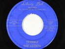Northern Soul 45 - Agents - Trouble - Liberty Bell - rare