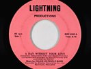 Sweet Soul 45 - Color Us People Band - A Day Without Your Love - Lightning rare