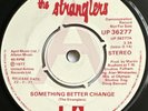 THE STRANGLERS -Something Better Change- Original UK  7” Promo (Vinyl Record)