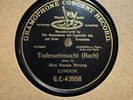 78Rpm, Soprano, Miss Susan Strong 'Todessehnsucht' (Bach) G&T GC-43958 E