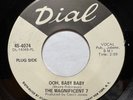 MAGNIFICENT 7 OOH BABY BABY DIAL 4074 RARE PLUG SIDE PROMO NORTHERN SOUL NM