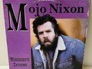 Mojo Nixon - Whereabouts Unknown Vinyl LP 1995 Munster Record GD/VG