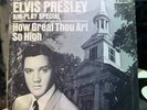 Elvis Presley Air Play Special RCA SP-45-162 W/L Promo How Great THOU Art