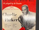 Charlie Parker on 10” Savoy 9010.