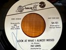 Northern Soul PAT LEWIS Look At What I Almost Missed SOLID HIT 101 PROMO DJ VG+