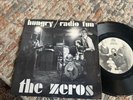 THE ZEROS HUNGRY / RADIO FUN LABEL PUNK 45 P/S 1ST PRESSING SMALL WONDER