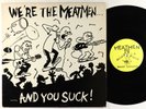 Meatmen - We're The Meatmen And You Suck LP - Touch & Go OG Press VG++