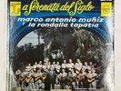 MARCO ANTONIO MUÑIZ / RONDALLA TAPATIA -LA SERENATA DEL SIGLO- 1967 MEX LP PROMO