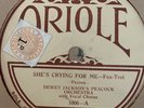 Dewey Jackson's Peacock Orchestra – She's Crying For Me, 1926 Oriole 78 Shellac