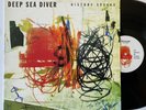 DEEP SEA DIVER History  Speaks Rare 2012 Signed LP