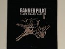 Banner Pilot – Heart Beats Pacific Vinyl LP Fat Wreck Cords