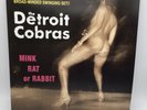 The Detroit Cobras - Mink Rat or Rabbit Vinyl LP 2016 Third Man Records TMR-371