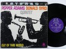 PEPPER ADAMS-DONALD BYRD QUINTET Out Of This World WARWICK LP r