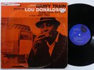 LOU DONALDSON Gravy Train BLUE NOTE LP stereo UA RVG r
