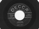ROCKABILLY 45 - BUDDY HOLLY -  LOVE ME  / YOU ARE MY ONE DESIRE -HEAR-1958 DECCA