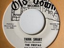 Northern Soul RARE 45 The Fiestas Think Smart PROMO