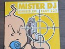 Mister DJ Nowhereland Baby 037 Vinyl A. Oomen Vinyl Rave Techno Punk RARE