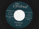 R&B BLUES ROCKERS 45 -JIMMY NOLEN - WIPE YOUR TEARS - HEAR - 1956 FEDERAL