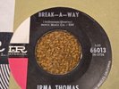 45 RPM Irma Thomas IMPERIAL 66013 Break a Way / Wish Someone Would Care VG+