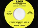 C&W Bopper 45 - Ralph Young - If That's The Way It's Gotta Be - Rocky Mountain