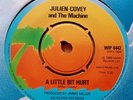 Julien Covey & The Machine : A Little Bit Hurt - UK Northern Soul 7