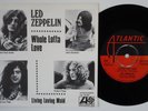 LED ZEPPELIN Whole Lotta Love RARE  Sweden 45 swedish Living Loving Maid HEAR