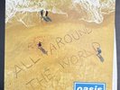 Oasis All Around The World 7