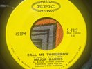Major Harris - Call me tomorrow - Epic (Canadian) EX