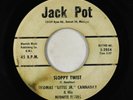 R&B/Blues Rocker 45 - Thomas Little Jr. Cannaday - Sloppy Twist - Jack Pot