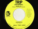 R&B Rocker Popcorn 45 - Small Time Leroy - Homework - Trip Universal VG+