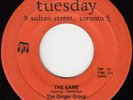 Ginger Group: The Game -Tuesday 1969 Toronto psych rock Fergus Hambleton MONO 45