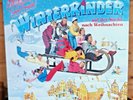 Rolf Zuckowski - Winterkinder Vinyl LP Europe/ mit In Der Weihnachtsbäckerei