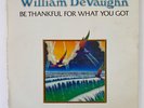 WILLIAM DeVAUGHN LP Be Thankful For What You Got Roxbury Orig.