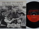 BUFFALO SPRINGFIELD For What It's Worth RARE  Sweden 45 garage NEIL YOUNG psych