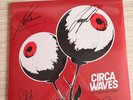 CIRCA WAVES - DIFFERENT CREATURES - SIGNED - 2017 ISSUE - MINT / SEALED