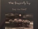 The Tragically Hip - Day For Night (Canadian Import 2 X Vinyl LP) [SEALED/MINT]