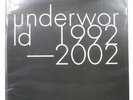 UNDERWORLD 1992-2002 JBO JBO1024691 4LP