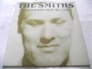 THE SMITHS   STRANGEWAYS, HERE WE COME ** 1987 UK ROUGH TRADE LP A-2U, B-2U.
