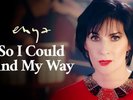 Enya - So I Could Find My Way 12