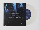 Paramore Vinyl Decode I Caught Myself 7