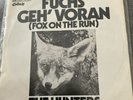 Fuchs Geh´ Voran (Fox On The Run) The Hunters/Scorpions