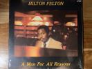 Hilton Felton LP ‘A Man For All 