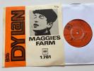 Bob Dylan 45 + Picture Cover Maggie’s Farm 
